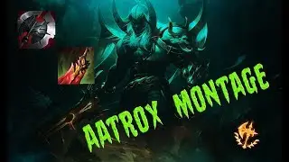 Aatrox Montage #3 / Aatrox vs all