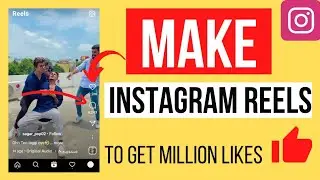 How To Use Instagram Reels | Instagram Reels Tutorial