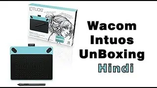 Wacom Intuos Unboxing in hindi