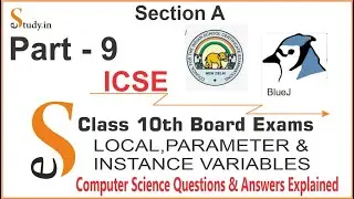 # 9 |Class 10 | Board Exam |  Scope Of Instance  Local Parameter Variables |  Section A |Java