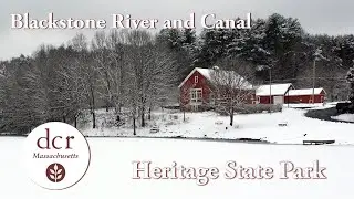 Blackstone River and Canal Heritage State Park Tour