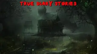 4 True Scary Stories to Keep You Up At Night (Vol. 124)