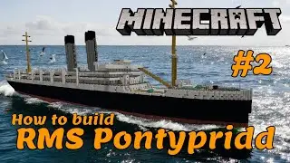 RMS Pontypridd, Minecraft Tutorial #2