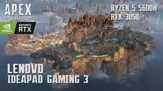 Lenovo Ideapad Gaming 3 Ryzen 5 5600H with RTX3050 Apex Legends Game TEST