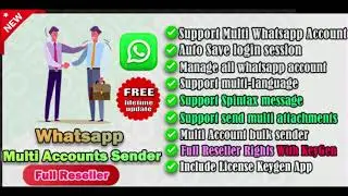 Multi Whatsapp Accounts Bulk Sender-Full Reseller 