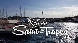 Rejs do Saint Tropez