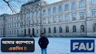 FAU Erlangen Campus Tour | FAU as a Bangladeshi Student