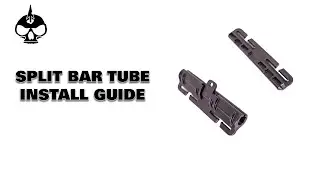 FirstSpear Split Bar Tube Install Guide