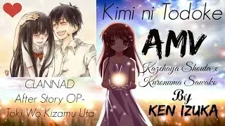 Kimi ni Todoke AMV-Toki wo Kizamu Uta (CLANNAD After Story OP)