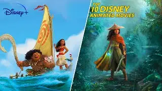 Top 10 Best Disney Animated Movies
