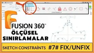 FUSION 360 || #7# FIX/UNFIX Komutu nasıl Kullanılır ❓ || Fix/UnFix Sketch Constraints 📌