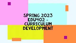 100% Correct Solution of Assignment #1 EDU402 Spring 2023