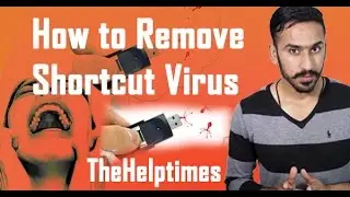 How to Remove Shortcut Virus From Pendrive/Usb Flash Drive - How to