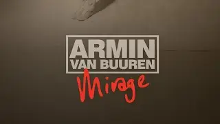 Armin van Buuren - Mirage (Deluxe Edition) [OUT NOW]