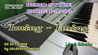 Iming-iming - Style Korg Pa50 & Micro Arranger Update 2024 - Demo Style (HD AUDIO)