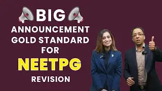 Gold Standard for NEETPG Revision - Big Announcement