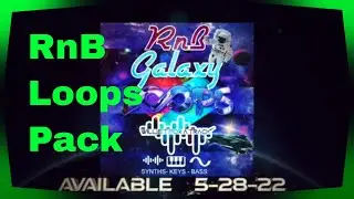 Preview of RnB Galaxy Loops Vol.1Drops 5/28/22 (Free Download in Description)