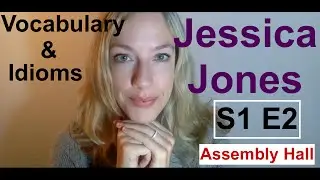 Learn English idioms & vocabulary with Jessica Jones S1 Episode 2