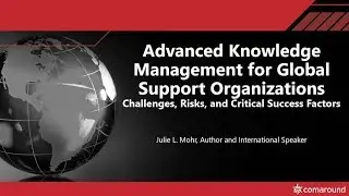 [English] Webinar:  Advanced Knowledge Management for Global Support Organizations