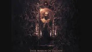 Dark Mirror Ov Tragedy - The Lord Ov Shadows (FULL ALBUM)