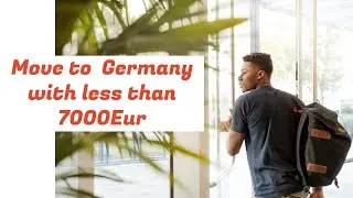 Study and Work in Germany with less than 7000 EUR