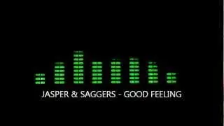 Jasper and Saggers - Good Feeling (Original Mix)
