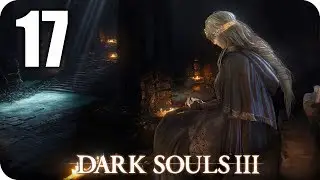 🔶 Dark Souls 3 | Поход за душой Фриды🔶