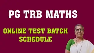 PG TRB MATHS ONLINE TEST BATCH SCHEDULE-PG TRB-MATHS ONLINE CLASS-MCQS BATCH-TEST BATCH  #pgtrbmaths