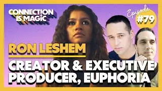 Euphoria’s Original Creator ON The Long Journey To Success — Ron Leshem (Ep.#79)