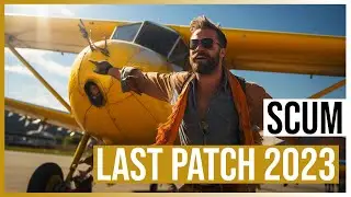 SCUM 0.95 | HORDE, SERVER SETTINGS, BALANCING - Die letzten Änderungen in SCUM für 2023