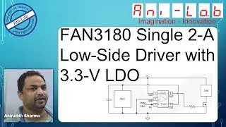 FAN3180 Gate Driver In Hindi II Ani-Lab