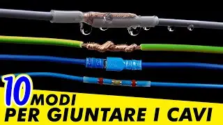 Lasciate perdere il nastro isolante, vi insegno 10 modi per unire due cavi