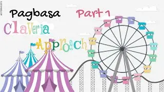 Sinugbuanong Binisaya | Pagbasa Part 1 | Claveria Approach in Reading