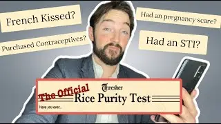 Richard Rider Takes Rice Purity Test