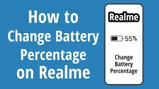 How to Change Battery Percentage on Realme