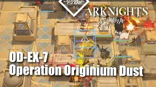 Arknights OD-EX-7 Operation Originium Dust - Auto Deploy Friendly