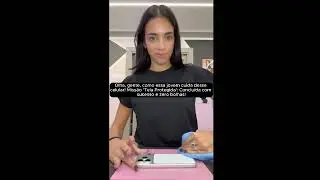 Olha, gente, como essa jovem cuida desse celular!