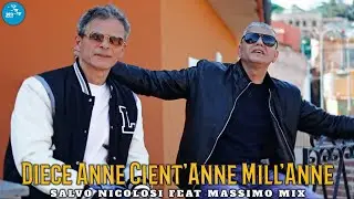 Salvo Nicolosi Ft. Massimo Mix - Diece anne Cient'anne mill'anne ( Ufficiale 2024 )