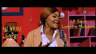 Lumière Mulubwa - Ni Yesu (Live Recording)