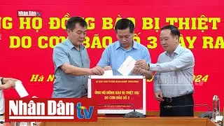 Lễ phát động ủng hộ đồng bào bị thiệt hại do bão số 3 | Tin An sinh - Xã hội tối 11-9