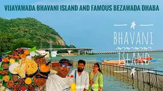 Vijayawada Bhavani Island | Bezawada Dhaba