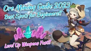 Beginner's Guide To Leveling Weapons! How to get Enhancement Ores Fast! | Genshin Impact