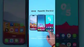 iOSv18 Vs HyperOS vs One UI 6.1 Animations!
