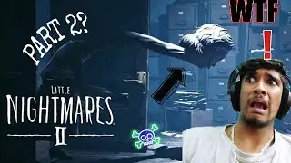 THIS WHOLE EPISODE = SCREAMING AND RUNNING | Little Nightmares 2 Part 2