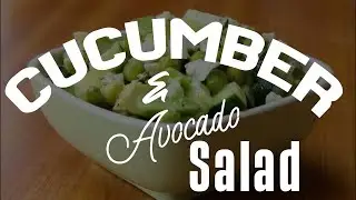 Vegetarian Healthy Cucumber & Avocado Salad Recipe!