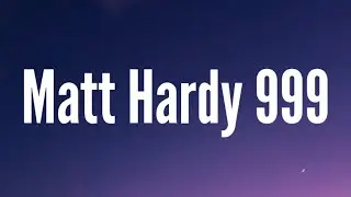 Trippie Redd - Matt Hardy 999 (Lyrics)