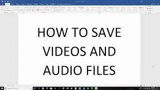 How to save video and audio files