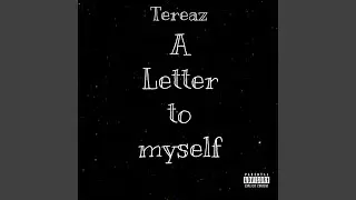 A Letter To Myself