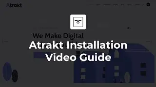 Atrakt Installation Video Guide - VictorThemes