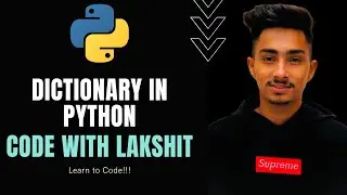 Dictionary in Python | Code with Lakshit | Python tutorial #10